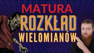 Rozkład wielomianu na czynniki KURS MATURA PODSTAWA wielomiany cz2 [upl. by Schulze]