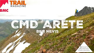 Britains Mountain Challenges The CMD Arête [upl. by Nim]