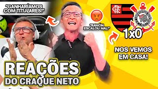 quotRESOLVEMOS EM CASAquot OLHA COMO O CRAQUE NETO REAGIU A FLAMENGO 1X0 CORINTHIANS PELA COPA DO BRASIL [upl. by Enirrok]