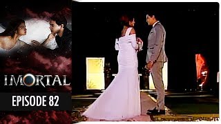 Imortal  Episode 82 [upl. by Munshi]