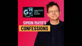 Simon Mayos Confessions 27th to 30th May 2024 on Greatest Hits Radio [upl. by Iem]