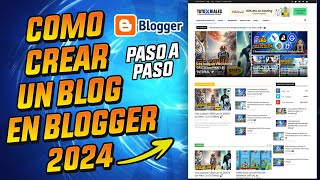 Cómo CREAR un BLOG en Blogger Paso a paso Blogger Tutorial 2024 🚀 [upl. by Tamra181]