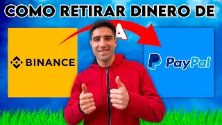 COMO RETIRAR DINERO DE BINANCE A PAYPAL [upl. by Nanreit952]