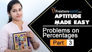 Aptitude Made Easy – Problems on Percentages – Part 3 Basics and MethodsMath Tricks [upl. by Yrtnahc792]