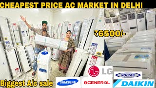 Cheapest Ac market in Delhi  ONLY ₹6500  Ogenral Voltas Deikin  Electronics Market [upl. by Hanavas]