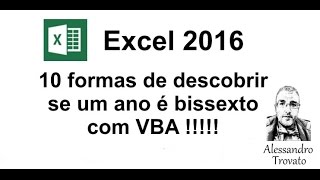 75 Excel VBA  10 formas de descobrir se um ano é bissexto [upl. by Wilder785]