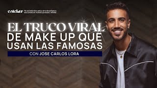 EL TRUCO VIRAL DE MAKE UP QUE USAN LAS FAMOSAS 02X05  PODCAST ESTELAR X JOSE CARLOS LORA [upl. by Thurman]