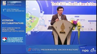 Precision Medicine A Big Data in Healthcare  Veerasak Kritsanapraphan [upl. by Anne]