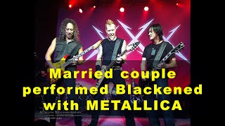 Metallicouple performs Blackened with Metallica Night 4 of the 30th Anniversary shows [upl. by Eudoxia1]