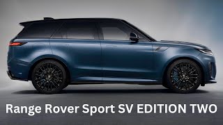 First Look  Range Rover Sport SV EDITION TWO [upl. by Minny]