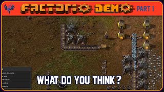 Factorio Demo  Part 1  What Do You Think [upl. by Anaele]