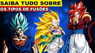 Conheça e Saiba Como Funciona Todos os Tipos de Fusões em Dragon Ball [upl. by Claresta]