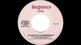 1981 HITS ARCHIVE Sausalito Summernight  Diesel stereo 45 single version [upl. by Marybella]