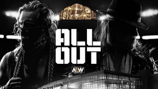 Pronostics AEW All Out Chris Jericho Champion [upl. by Ednalrym427]