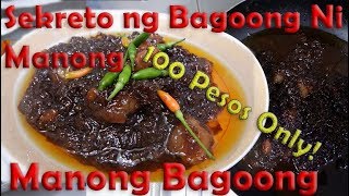 Sekreto ng Bagoong ni Manong Bagoong alamang [upl. by Garap]