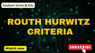 ROUTH HURWITZ CRITERIA  CONTROL SYSTEM  ER SMITA PATNAIK  EDU [upl. by Ylenaj343]