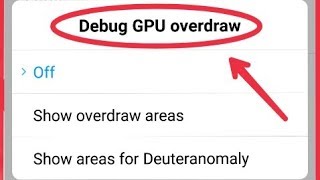 Select Debug GPU overdraw Settings  In Xiaomi Redmi Note 5 Pro [upl. by Marras]