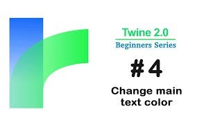 Twine 20  How to change Main Text Color  Tutorial 4 [upl. by Berlyn]