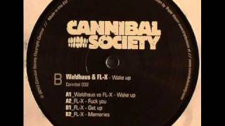 Waldhaus vs FLX  Wake Up A1 CANNIBAL 032 [upl. by Suitangi601]