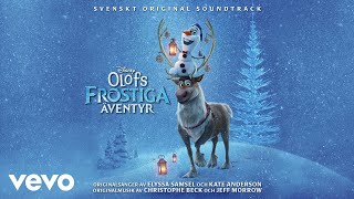 När vi är tillsammans Från quotOlofs Frostiga ÄventyrquotAudio Only [upl. by Vinita]