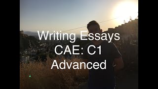 CAE Essay Writing and Critique  C1 Advanced [upl. by Atnes]