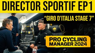 How To Win GIRO DITALIA STAGE 7  Pro Cycling Manager 2024  Director Sportif EP1 [upl. by Isadora121]