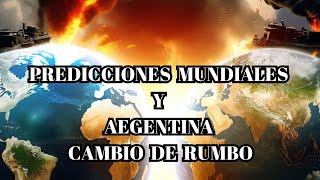 predicciones ARGENTINA Y EL MUNDO CAMBIO DE RUMBO la Crisis y el CONFLICTO astrologia argentina [upl. by Wilsey]