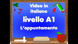 Video divertenti per imparare italiano  Livello A1 – L’appuntamento [upl. by Sharona649]