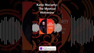 Katie Moriarty The Mystical Wolverine  The Story Collider [upl. by Gaylord]