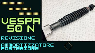 Revisione ammortizzatore posteriore Vespa 50 N [upl. by Nosiram]