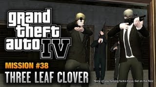 GTA 4  Mission 38  Three Leaf Clover 1080p [upl. by Allecnirp]