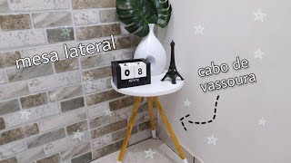 DIY MESA LATERAL FÁCIL COM CABO DE VASSOURA [upl. by Meehyrb]