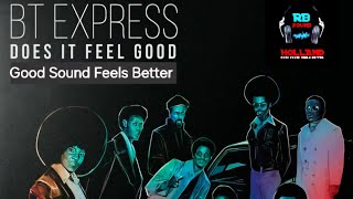 BT Express  Does It Feel Good HQsound [upl. by Emawk]