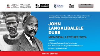 JOHN LANGALIBALELE DUBE MEMORIAL LECTURE 2024 [upl. by Shirley]