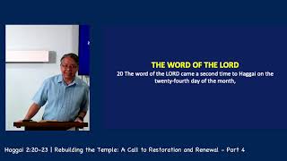 Haggai 2 Rebuilding the Temple  A Call to Restoration and Renewal  Part 4 [upl. by Gnouh]