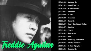 OPM Tagalog Love Songs 80s 90s  Freddie Aguilar full album  Freddie Aguilar nonstop playlist [upl. by Areemas912]