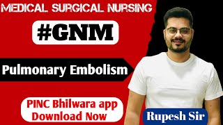 GNM  BSC  PULMONARY EMBOLISM  MEDICAL SURGICAL NURSING  OSMOSIS  RADIOLOGY  IN HINDITREATMENT [upl. by Geanine511]