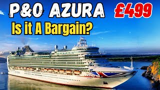 Great Value for 2025 PampO AZURA Our HONEST opinion [upl. by Yedrahs]