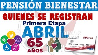 🔥 ATENCIÓN 🚨 PENSIÓN BIENESTAR 2022 Adultos Mayores Que deben REGISTRARSE en ABRIL y Recibir PAGO [upl. by Oile]