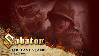 SABATON  The Last Stand Official Lyric Video [upl. by Aneel]