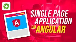 Curso de Angular Single Page Application  Aula demonstrativa [upl. by Ahsinauj]