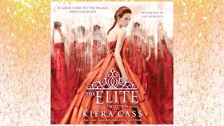 The Elite by Kiera Cass  Audiobook Excerpt [upl. by Demp128]