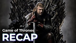 Game of Thrones RECAP Full Series before the Final Season [upl. by Laurentium]