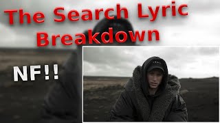 NF  The Search  Lyric Breakdown  My Interpretation [upl. by Buell160]