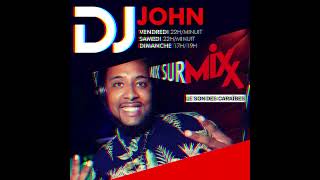 MIX LIVE DJ JOHN 972 Mix Radio MIXX FM Martinique fypyoutube [upl. by Naellij]