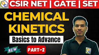 Chemical Kinetics for CSIR NET  CSIR NET 2024  CSIR NET Chemical Science  OBJECTIVE CHEMISTRY [upl. by Radek]