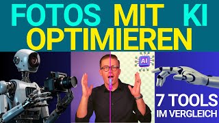 AIFotoBearbeitung im Vergleich Top 7 KIFotoTools für beeindruckende Ergebnisse [upl. by Ninetta]