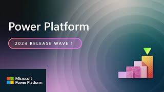 Power Platform 2024 Release Wave 1 Release Highlights [upl. by Alle]