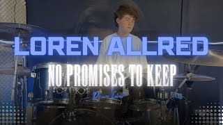 Loren Allred  No Promises To Keep FINAL FANTASY 7 REBIRTH THEME SONG  Drum Cover [upl. by Kiri827]