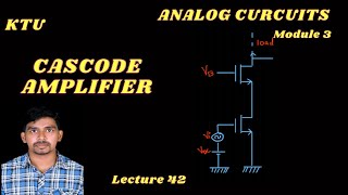 MOS CASCODE AMPLIFIER  KTU  MALAYALAM [upl. by Eiramanit]